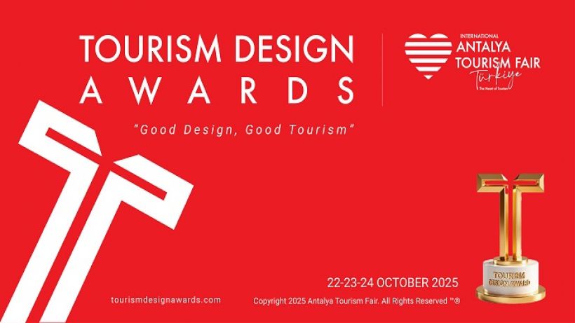 ATF25, “Good Desıgn, Good Tourısm” Sloganıyla Tourısm Desıgn Awards’ı Duyurdu ATF25, “Good Desıgn, Good Tourısm” Sloganıyla Tourısm Desıgn Awards’ı Duyurdu