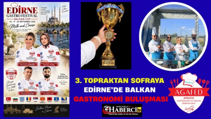 Balkan Ülkeleri Şefleri, Edirne Gastronomi Festivalinde Yarıştı