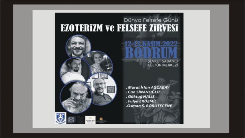 “Ezoterizm ve Felsefe Zirvesi” Bodrum’da