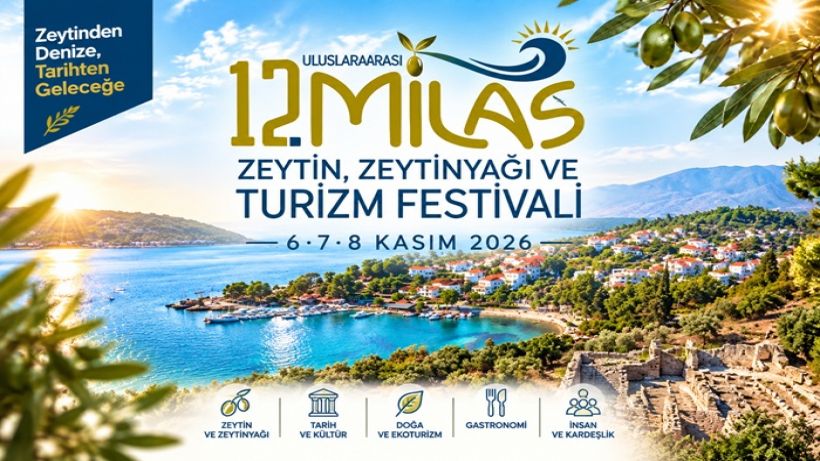 Milas Zeytin, Zeytinyağı ve Turizm Festivali 6–7–8 Kasım’da başlıyor Milas Zeytin, Zeytinyağı ve Turizm Festivali 6–7–8 Kasım’da başlıyor