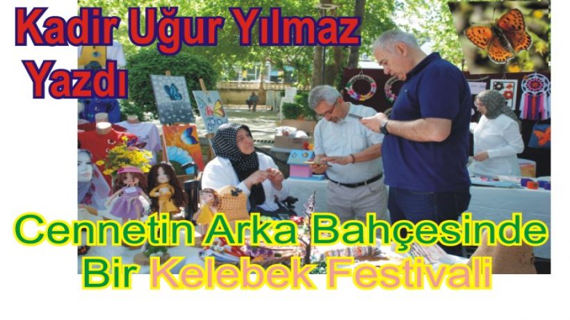 MUT’luluğa Yolculuk: Cennetin Arka Bahçesinde Bir Kelebek Festivali