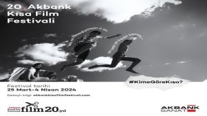 20. Akbank Kısa Film Festivali Yarışma Filmleri Açıklandı