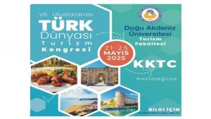 7. Uluslararası Türk Dünyası Turizm Kongresi 21-25 Mayıs, Kıbrıs'da