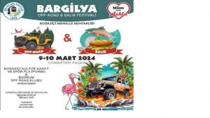 Bargilya Off-Road Ve Balık Festivali Başlıyor