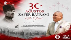 Başkan Günay'dan 30 Ağustos Zafer Bayramı Kutlama Mesajı