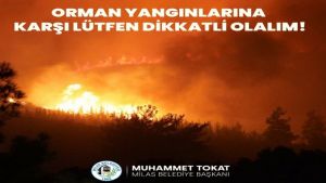Belediyeden Orman Yangınları İçin Duyarlılık Çağrısı