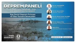 Bodrum’da“Deprem Fırtınası ve Olası Tsunami Senaryoları” Konuşulacak