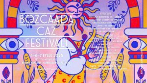 Bozcaada Caz Festivali 5-6-7 Eylül’de başlıyor