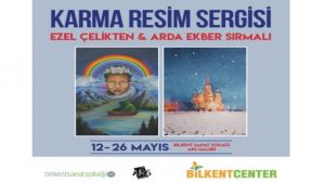 Karma Resim Sergisi Mayıs’ta Bilkent Center’da