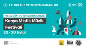 Konya Mistik Müzik Festivali 23 Eylül’de başlıyor