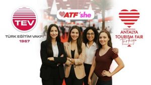 Turizmin Genç Kadın Öğrencilerine ATF SHE Desteği