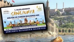 Turizmin kalbi Şanlıurfa’da atacak