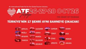 Türkiye’nin 17 Şehri ATF Tourism Cities’te Buluşuyor