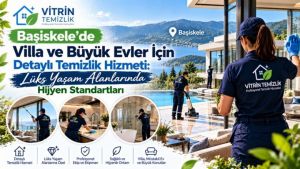 Villa ve Bungalov Temizliği Neden Hayati Önem Taşıyor?