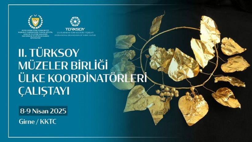 TÜRKSOY Müzeler Birliği ülke koordinatörleri KKTC’de buluşuyor