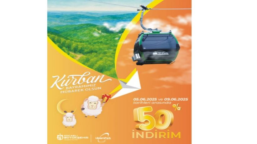 Kartepe Teleferik’te bayrama özel yüzde 50 indirim