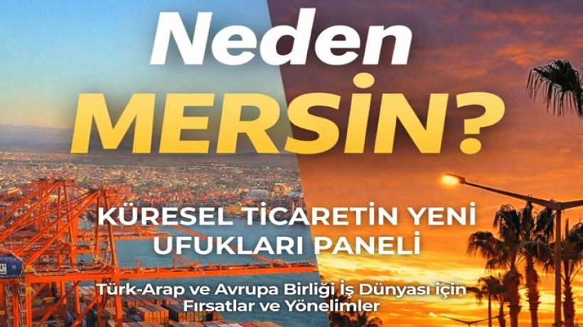 Küresel Ticaret Zirvesi Mersin’de